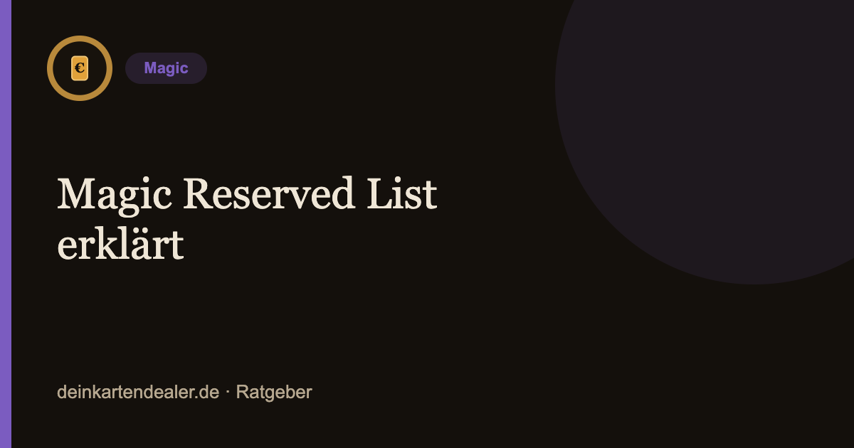 Magic Reserved List erklärt – Kartendealer