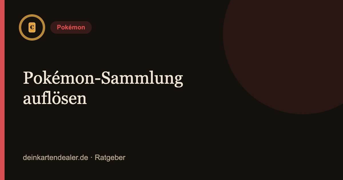 Pokémon-Sammlung auflösen – Kartendealer
