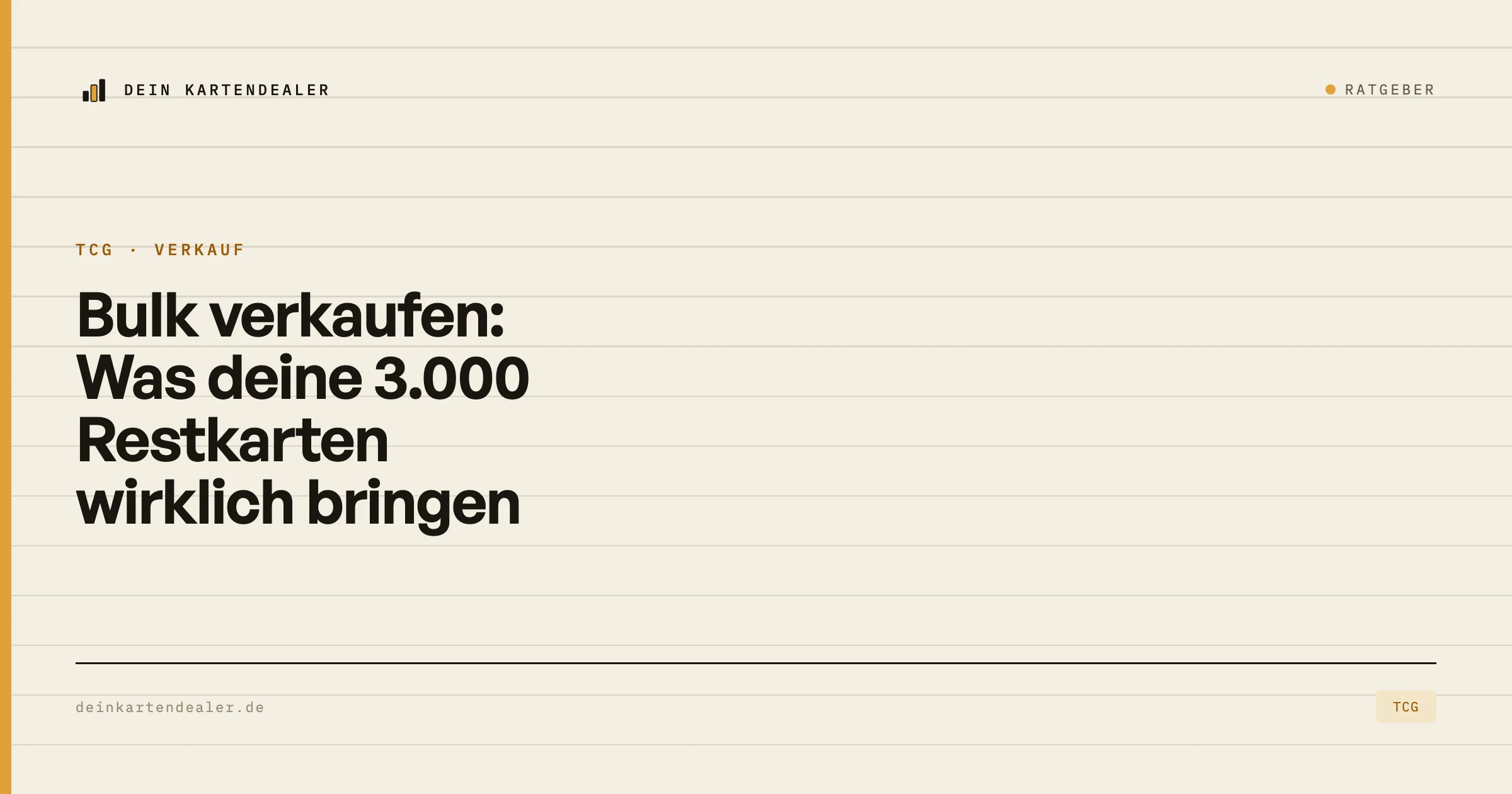 Bulk verkaufen: Was deine 3.000 Restkarten wirklich bringen