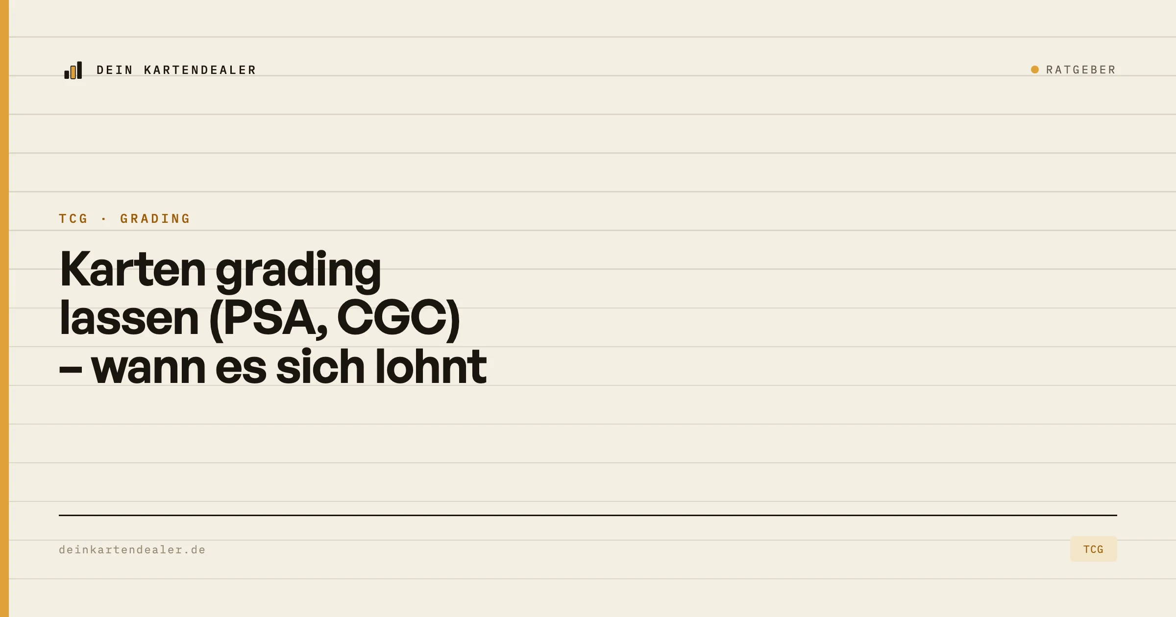 Karten grading lassen (PSA, CGC) – wann es sich lohnt
