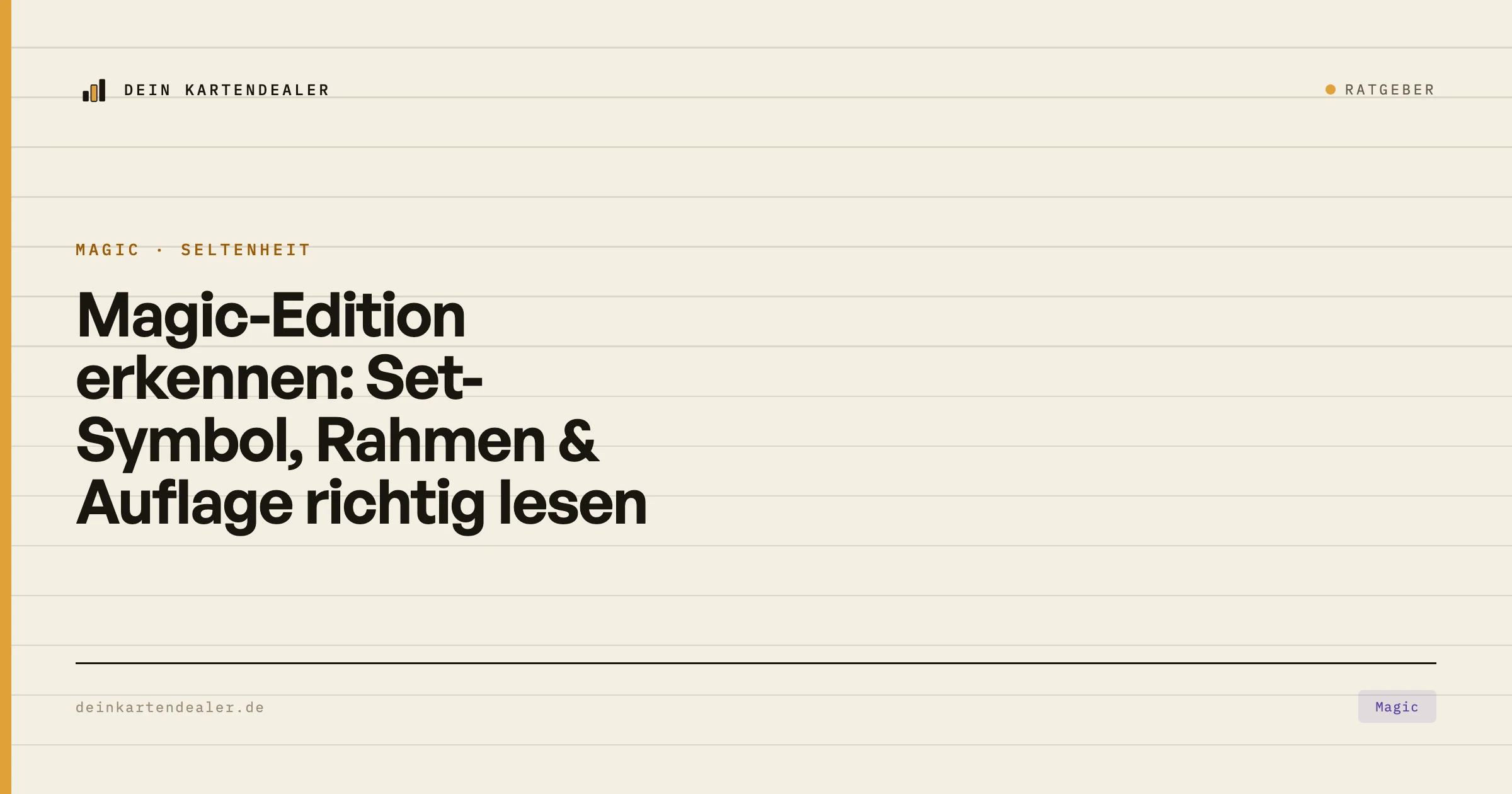 Magic-Edition erkennen: Set-Symbol, Rahmen & Auflage richtig lesen