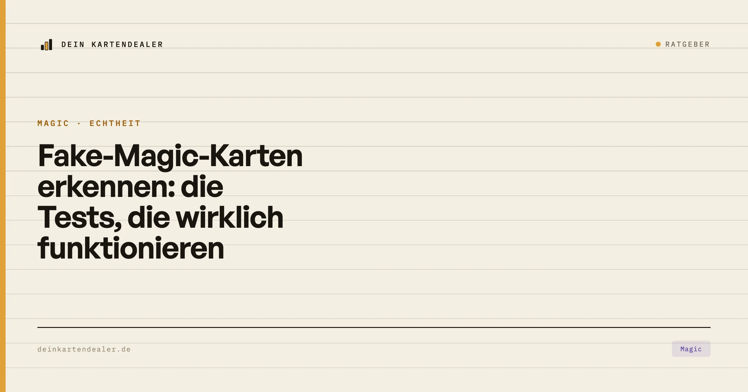 Fake-Magic-Karten erkennen: die Tests, die wirklich funktionieren