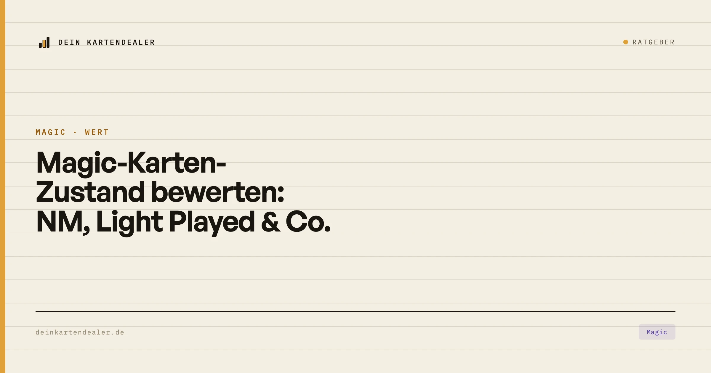Magic-Karten-Zustand bewerten: NM, Light Played & Co.