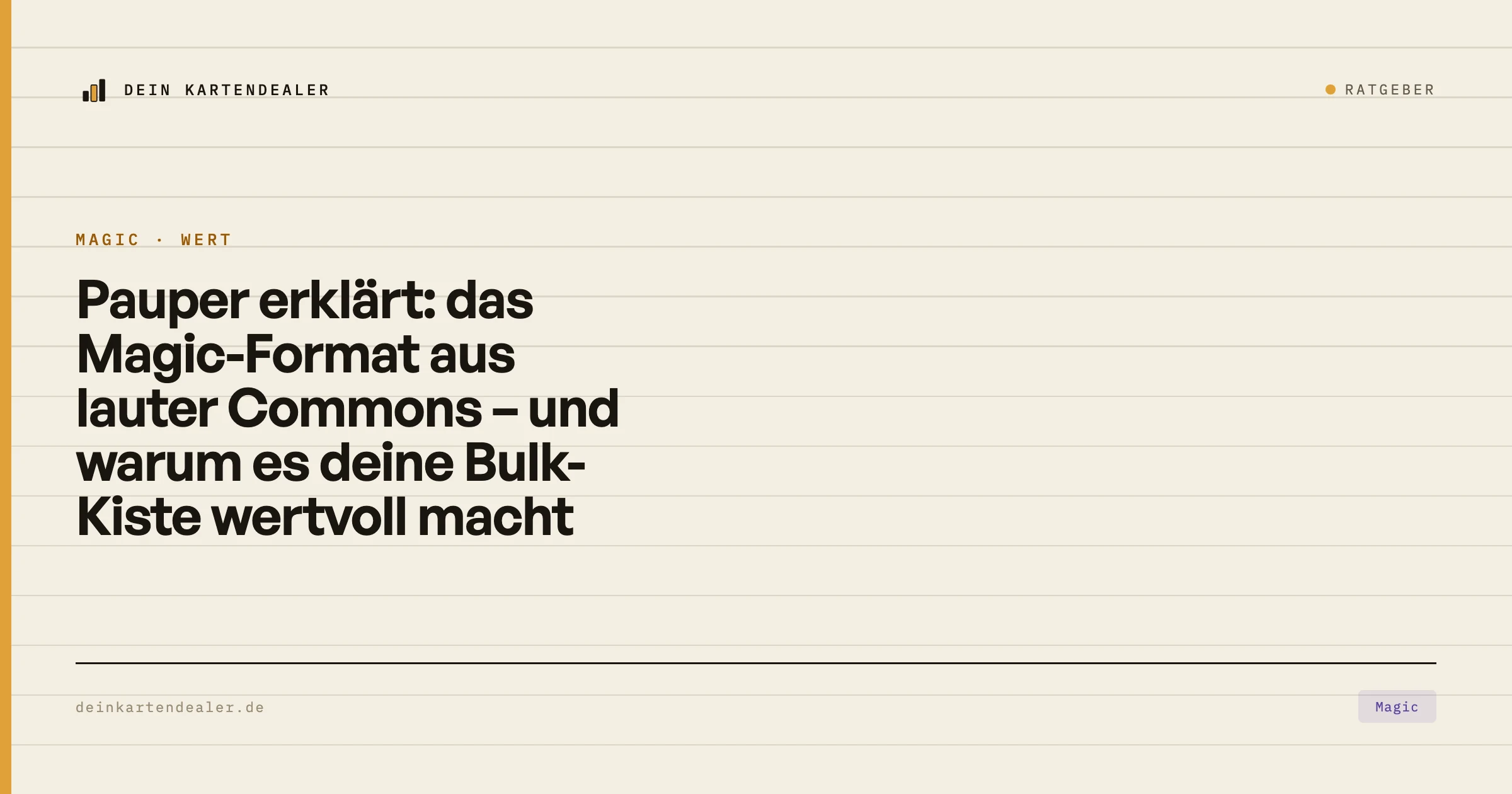 Pauper erklärt: das Magic-Format aus lauter Commons – und warum es deine Bulk-Kiste wertvoll macht