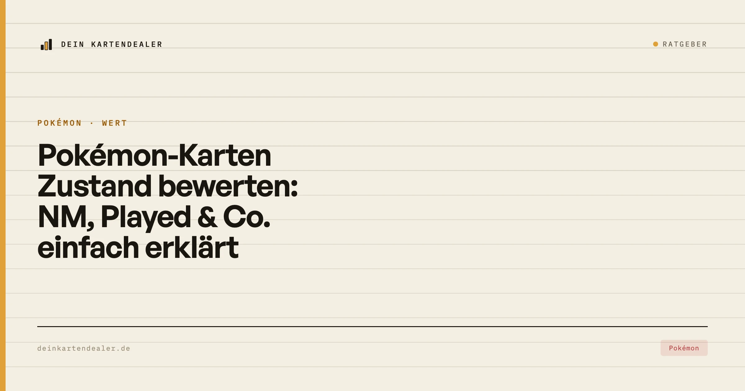 Pokémon-Karten Zustand bewerten: NM, Played & Co. einfach erklärt
