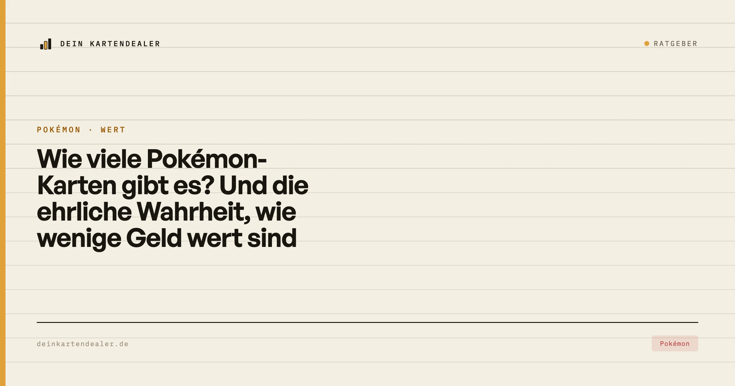 Wie viele Pokémon-Karten gibt es? Und die ehrliche Wahrheit, wie wenige Geld wert sind
