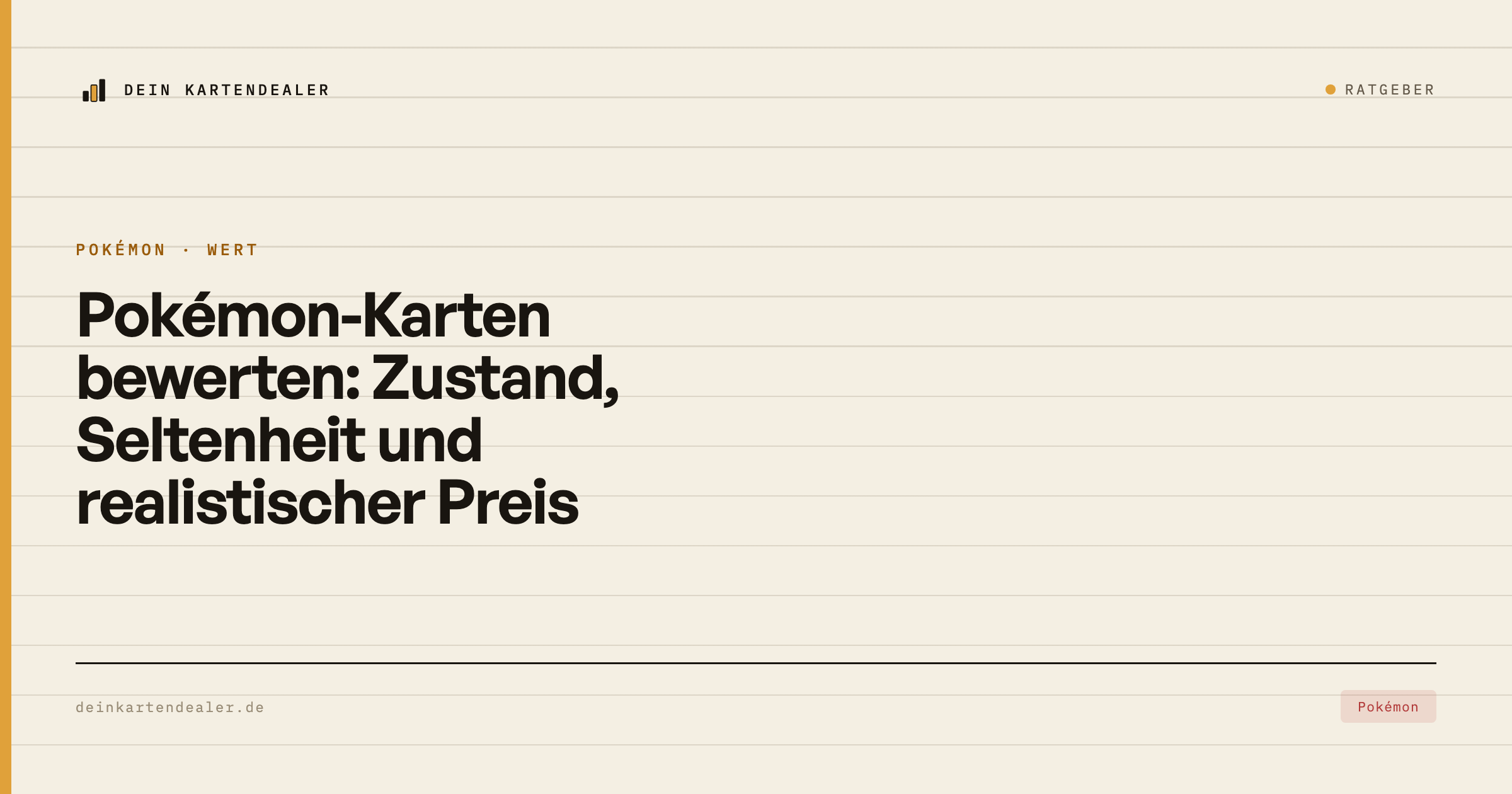 Pokémon-Karten bewerten: Zustand, Seltenheit und realistischer Preis