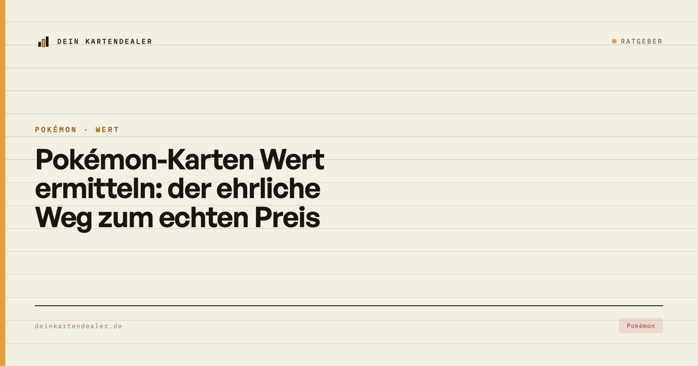Pokémon-Karten Wert ermitteln: der ehrliche Weg zum echten Preis